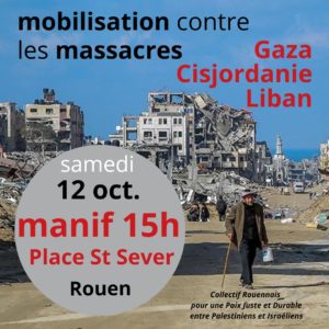 MANIFESTATION CESSEZ LE FEU A GAZA EN CISJORDANIE AU LIBAN 12/10/2024