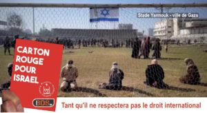 FOOT: CARTON ROUGE POUR ISRAËL – signez la pétition