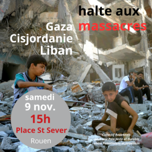 MANIFESTATION SAMEDI 9 NOVEMBRE à 15h place Saint Sever à Rouen Rouen