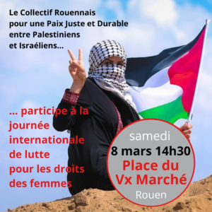 SAMEDI 8 MARS 2025 LE COLLECTIF PALESTINE ET L’AFPS participent à la journée internationale de lutte pour les droits des femmes