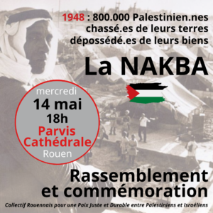 NAKBA  –  77 ans que ça dure et la PALESTINE MEURT DANS L’INDIFFERENCE