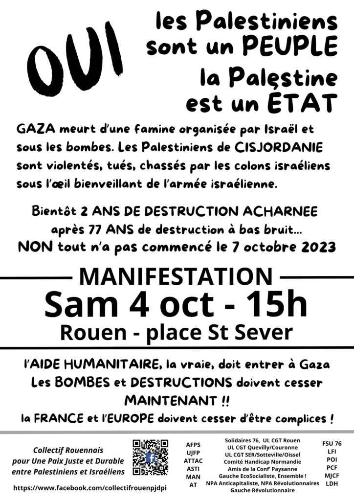 2 EVENEMENTS  A SUIVRE : manifestation le samedi 4/10 place saint sever à Rouen et journée musique et témoignages en soutien à la Flotille pour Gaza et à des projets humanitaires en Cisjordanie le 19/10/2025 à la Base Rouen